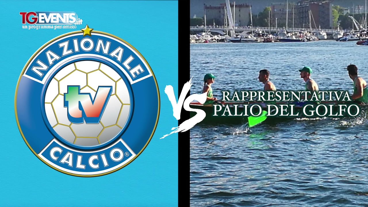 Il Palio del Golfo scende in campo con la Nazionale Calcio Tv tgevents.it