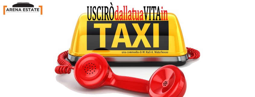 Uscirò dalla tua vita in taxi