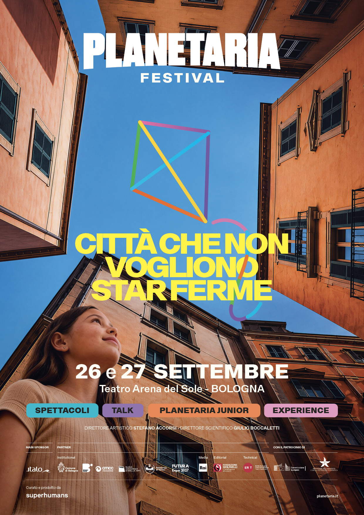 PLANETARIA FESTIVAL // A Bologna la terza edizione del festival curato da Stefano Accorsi e Giulio Boccaletti – Dal 26 al 27 settembre PLANETARIA FESTIVAL // A Bologna la terza edizione del festival curato da Stefano Accorsi e Giulio Boccaletti – Dal 26 al 27 settembre