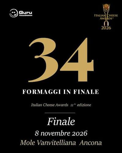 Ritorna ad Ancona la FINALE ITALIAN CHEESE AWARDS ‘26   11^ edizione Premio ai migliori formaggi nazionali prodotti con latte 100% italiano